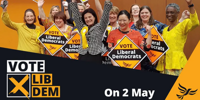 Vote LibDem in the upcoming Local Elections on May 2 2019